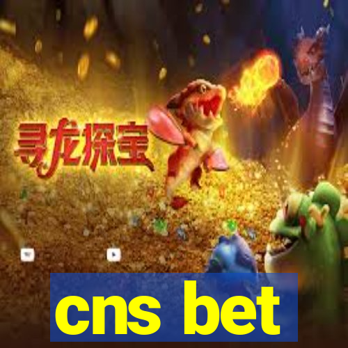 cns bet